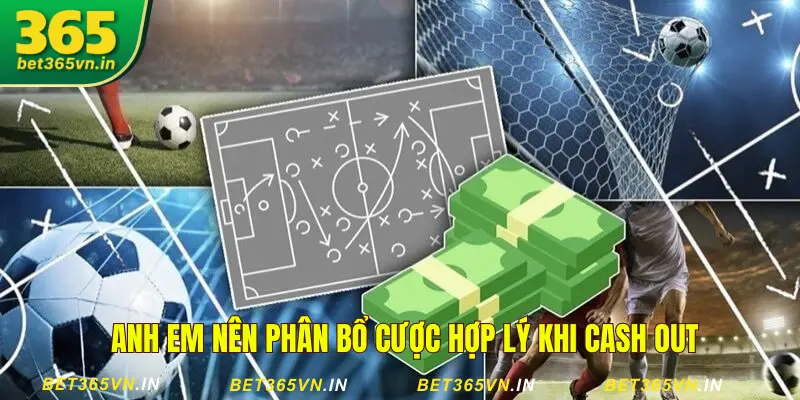 Nên phân bổ vốn cược hợp lý
