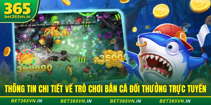 trò chơi bắn cá đổi thưởng trực tuyến
